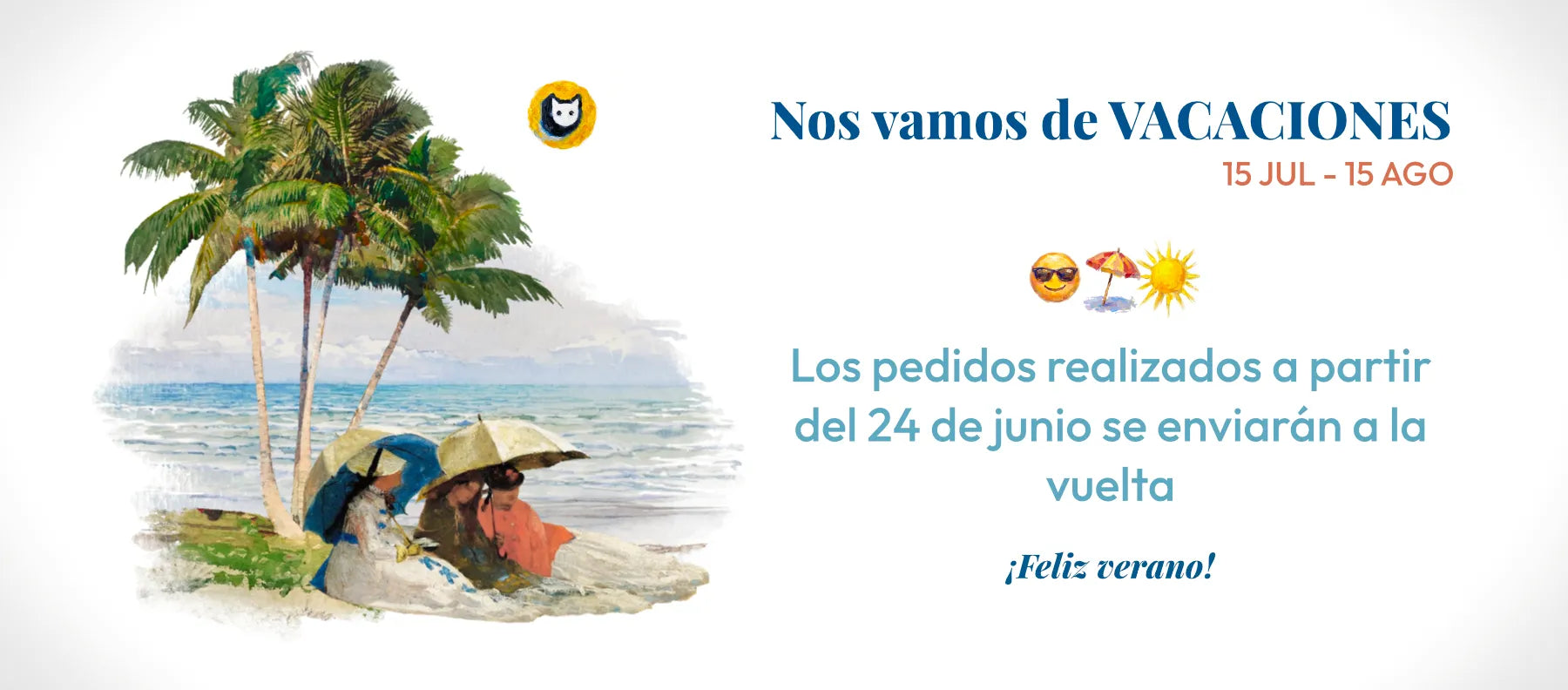 Nos vamos de vacaciones del 15 de julio al 15 de agosto - Gatifica - feliz verano